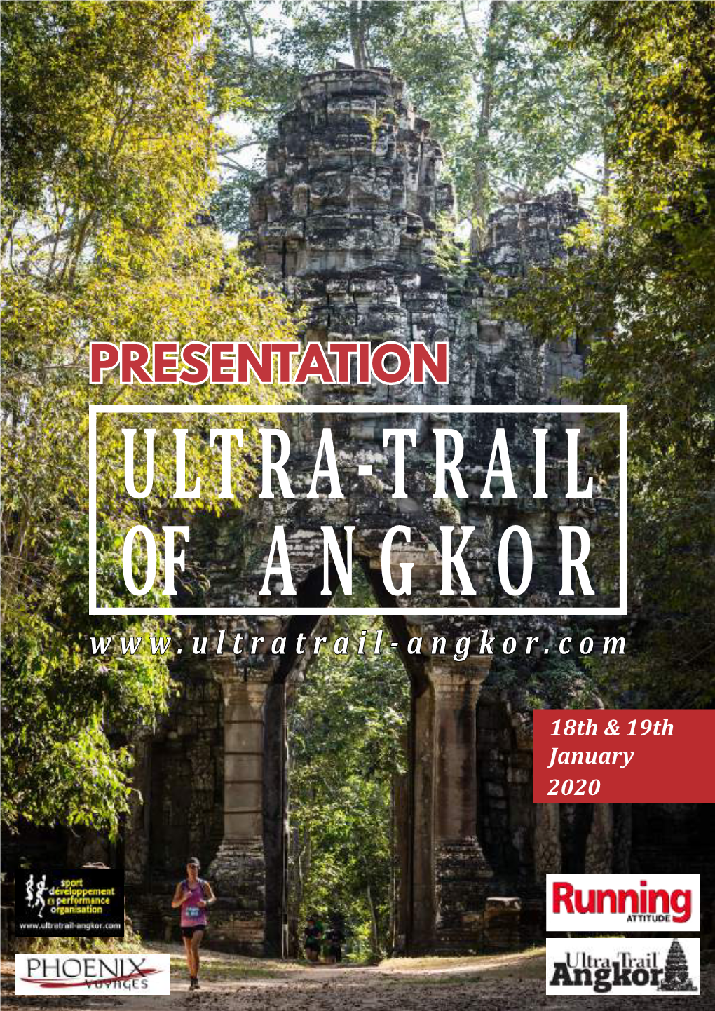 Ultra Trailtrail Ofof Angkor:Angkor: Aa Worldwideworldwide Reputationreputation