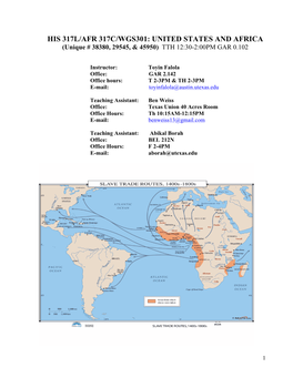 HIS 317L/AFR 317C/WGS301: UNITED STATES and AFRICA (Unique # 38380, 29545, & 45950) TTH 12:30-2:00PM GAR 0.102