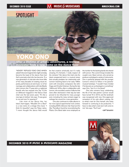 YOKO ONO After a Lifetime of Artistic Adventures, a Restless Innovator ﬁ Nds a New Home on the Dance ﬂ Oor