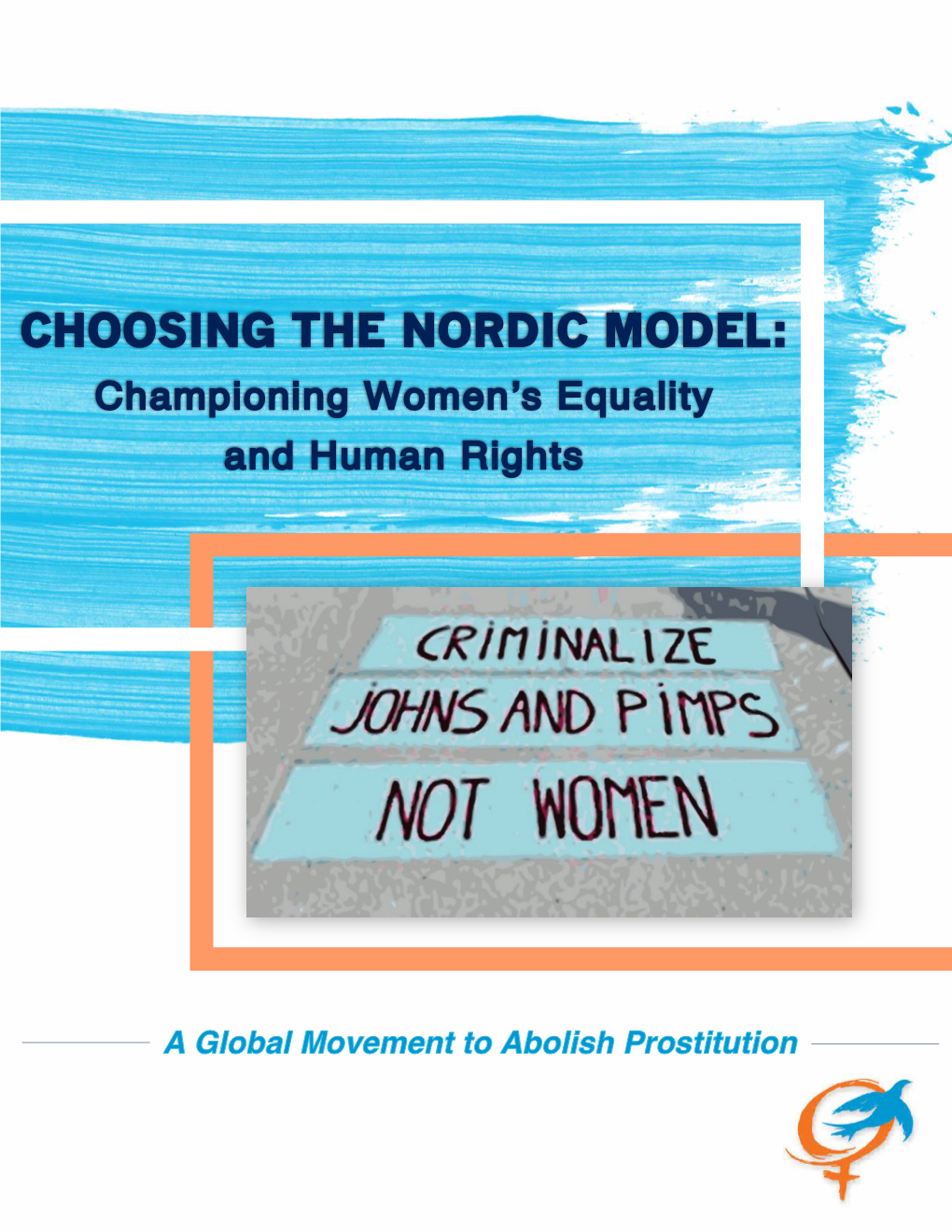 Choosing The Nordic Model: Championing Women’S Equality And Human ...