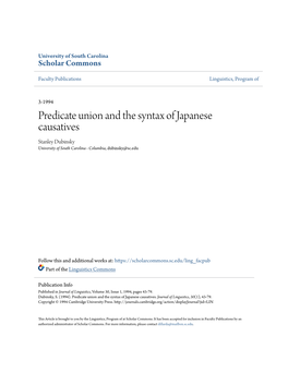 Predicate Union and the Syntax of Japanese Causatives Stanley Dubinsky University of South Carolina - Columbia, Dubinsky@Sc.Edu