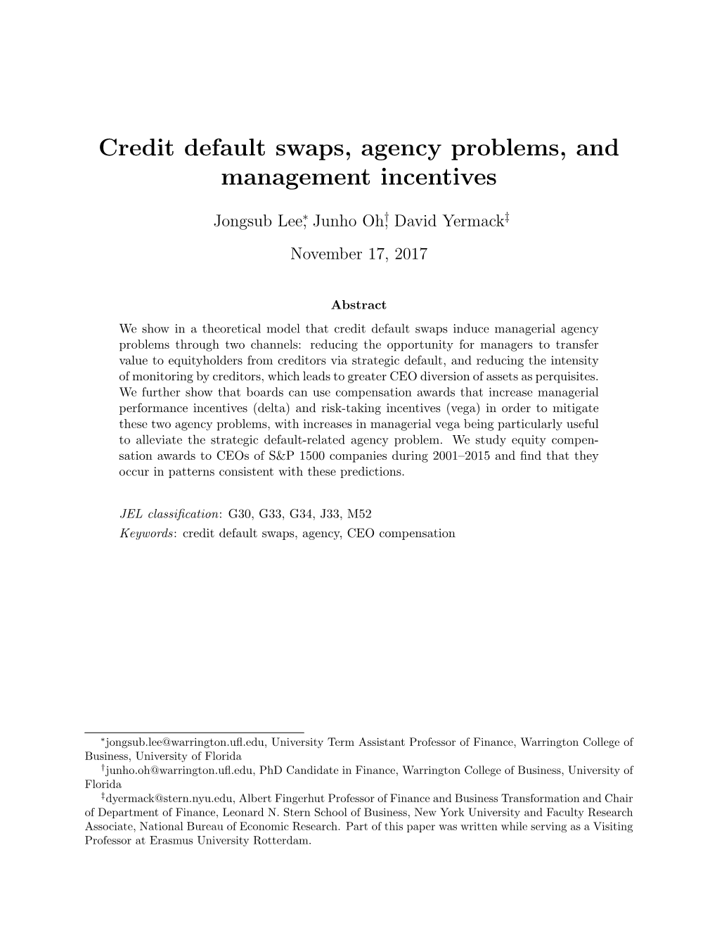 Credit Default Swaps, Agency Problems, and Management Incentives