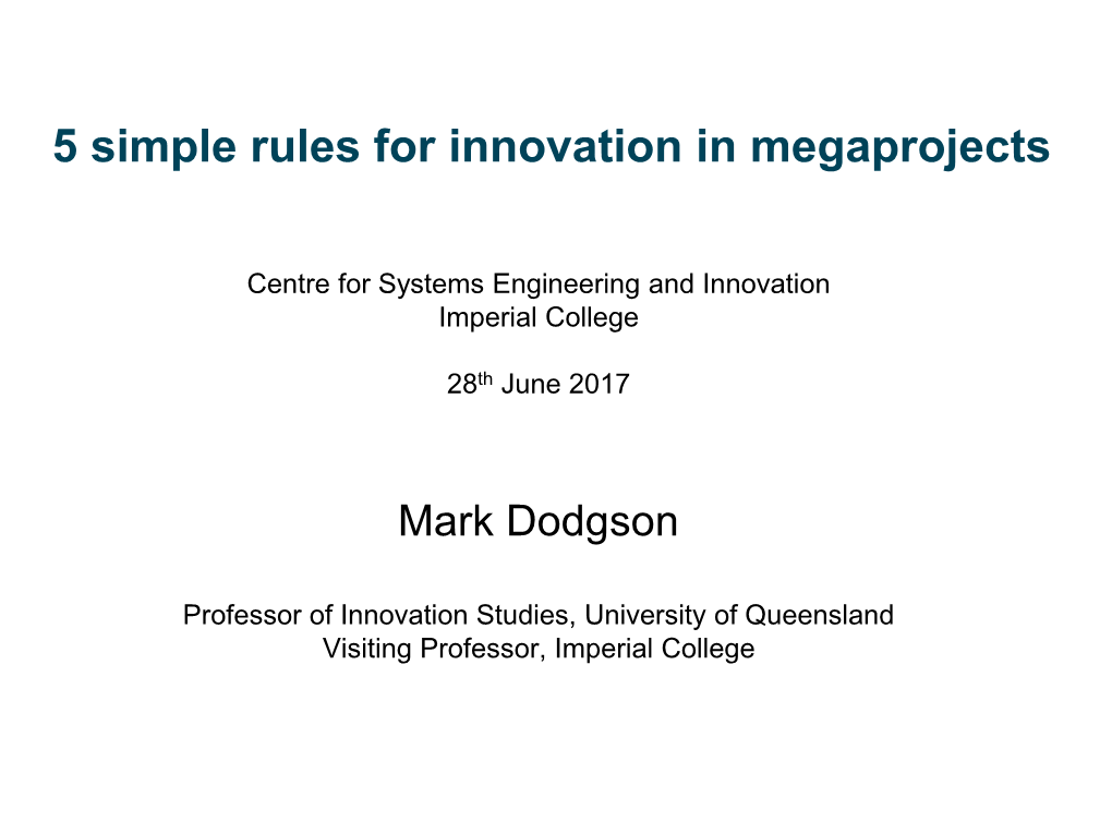 5 Simple Rules for Innovation in Megaprojects