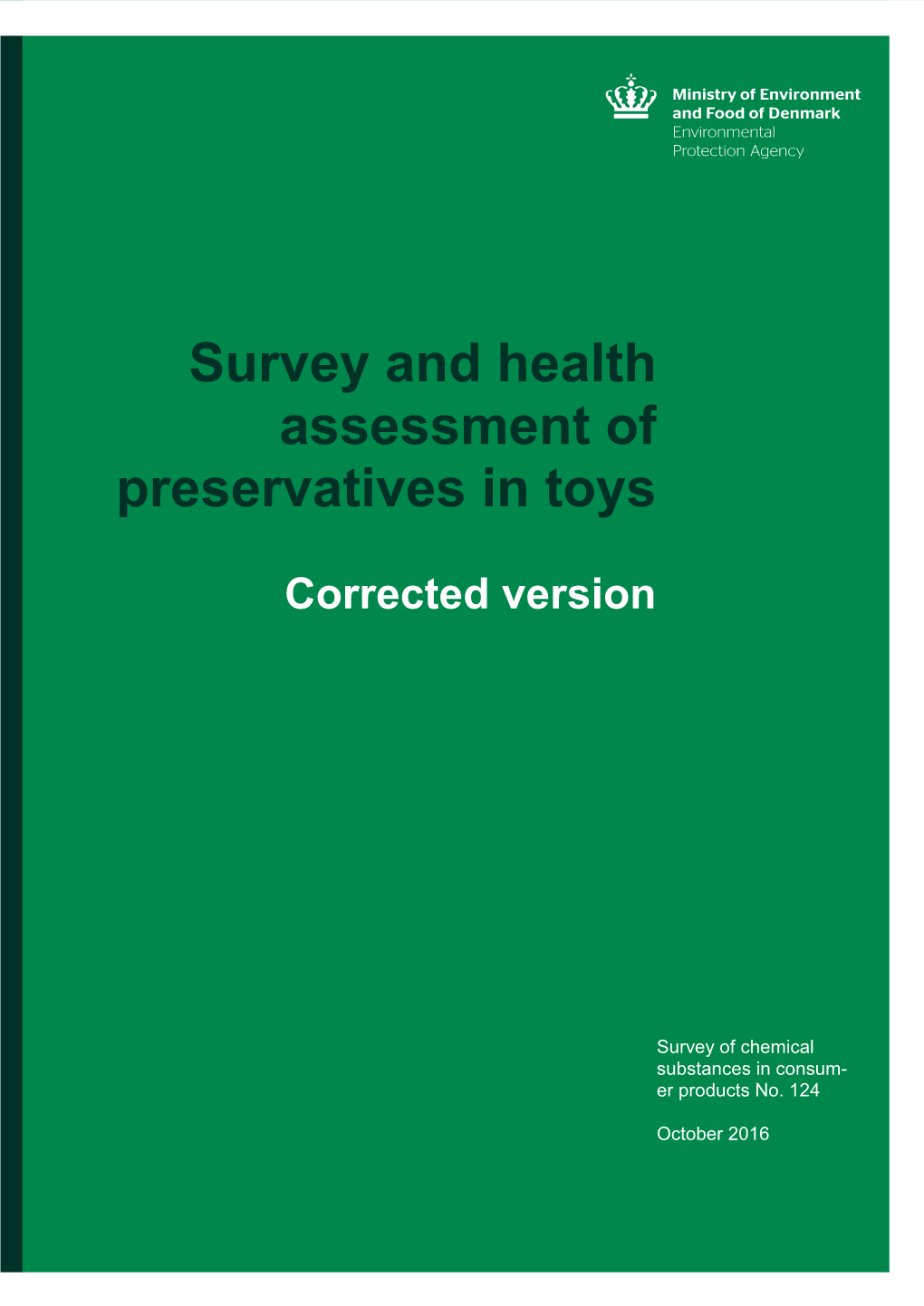 Survey and Health Assessment of Preservatives in Toys