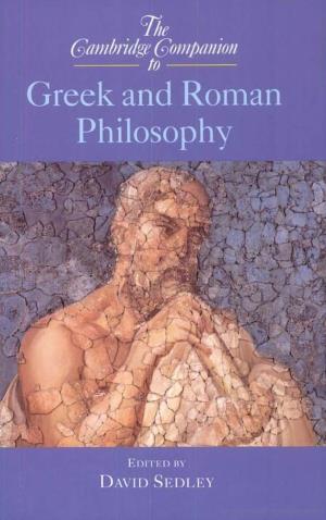 The Cambridge Companion to Greek and Roman Philosophy (2005)