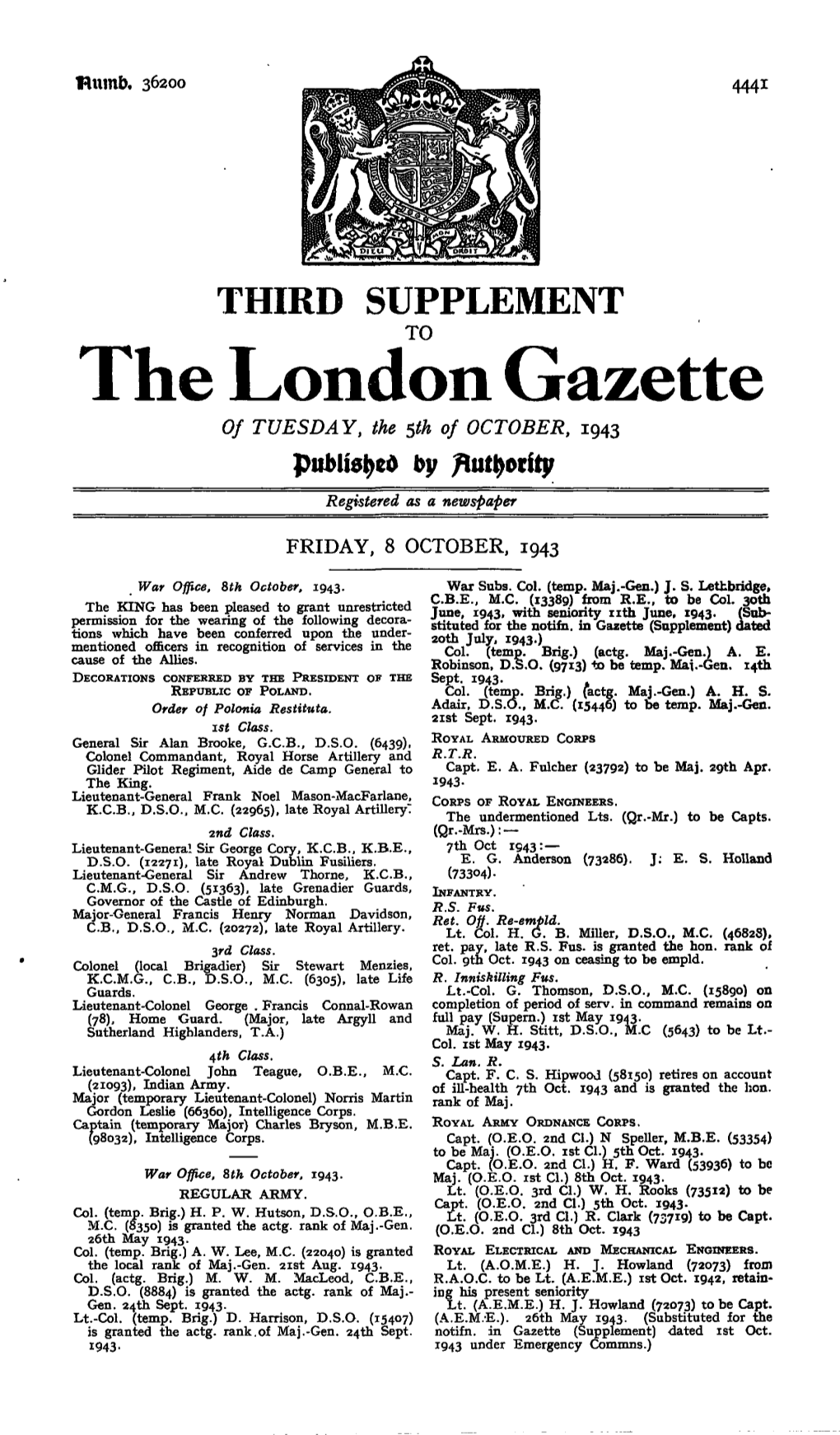 The London Gazette of TUESDAY, the $Th of OCTOBER, 1943 Published by Registered As a Newspaper