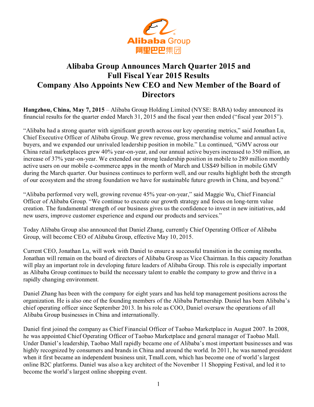 Alibaba Group Announces March Quarter 2015 and Full Fiscal Year 2015 Results Company Also Appoints New CEO and New Member of the Board of Directors