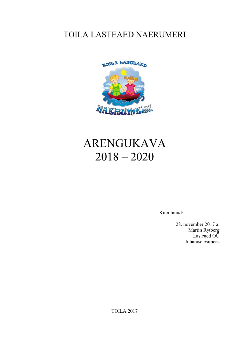 Toila Lasteaed Naerumeri ARENGUKAVA 2018-2020