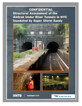CONFIDENTIAL Structural Assessment of the Amtrak Under River Tunnels in NYC Inundated by Super Storm Sandy