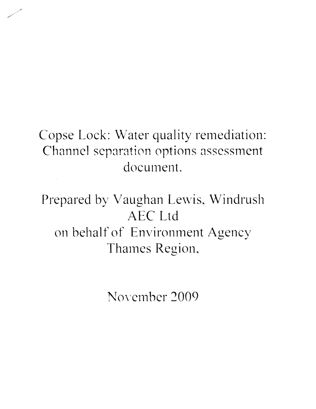 Copse Lock: Water Quality Rell1ediatioll: Ch8nnel Scp3ration Options Assessment Docunlent