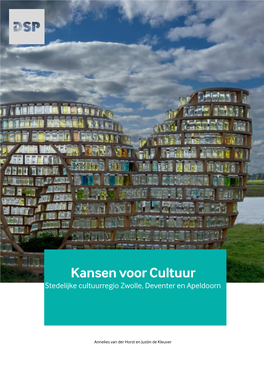 Kansen Voor Cultuur Stedelijke Cultuurregio Zwolle, Deventer En Apeldoorn