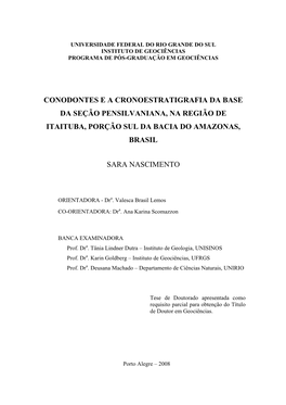 Conodontes E a Cronoestratigrafia Da Base Da Seção Pensilvaniana, Na Região De Itaituba, Porção Sul Da Bacia Do Amazonas, Brasil