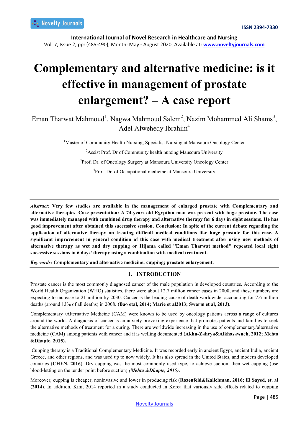 Complementary and Alternative Medicine: Is It Effective in Management of Prostate Enlargement? – a Case Report