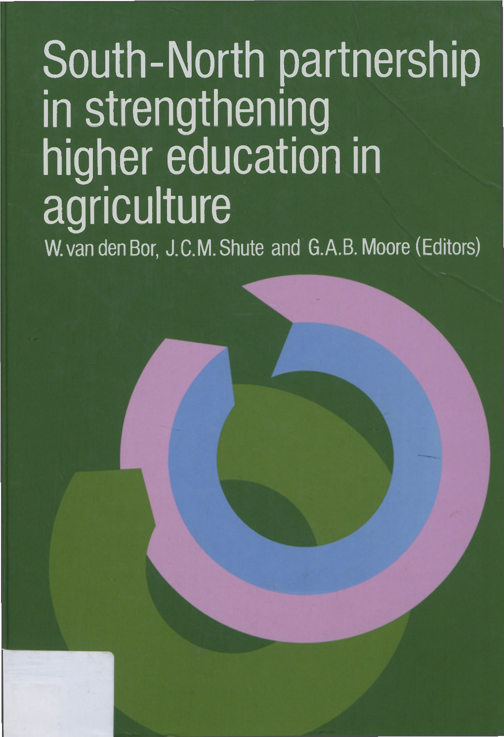 North Partnership in Strengthening Higher Education in Agriculture W