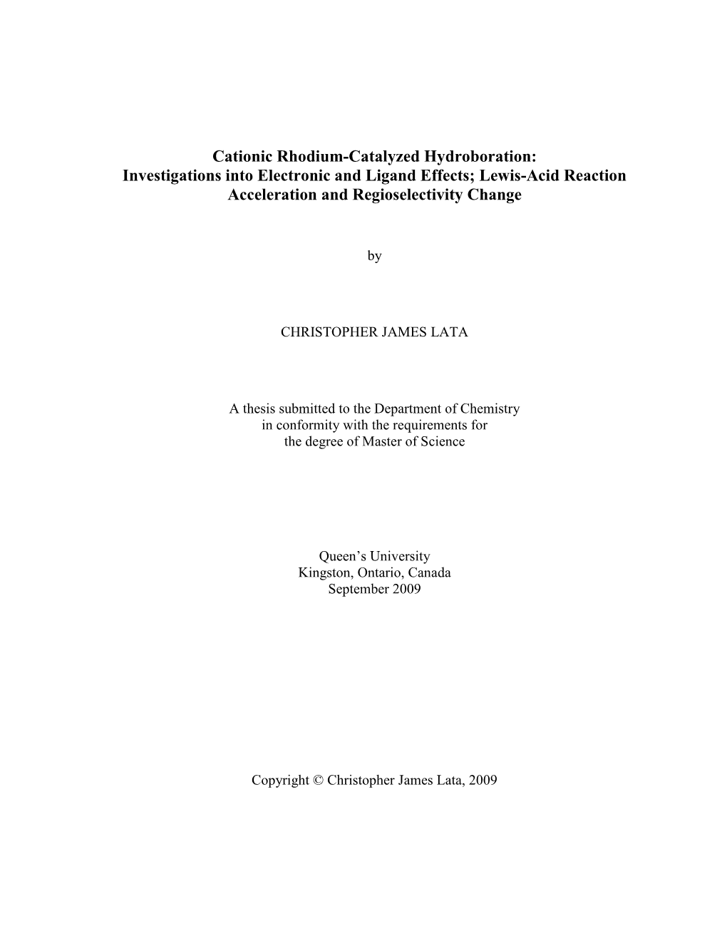 Cationic Rhodium-Catalyzed Hydroboration: Investigations Into Electronic and Ligand Effects; Lewis-Acid Reaction Acceleration and Regioselectivity Change