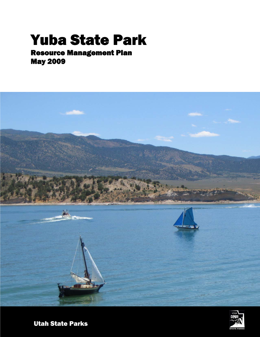 Yuba State Park Resource Management Plan May 2009