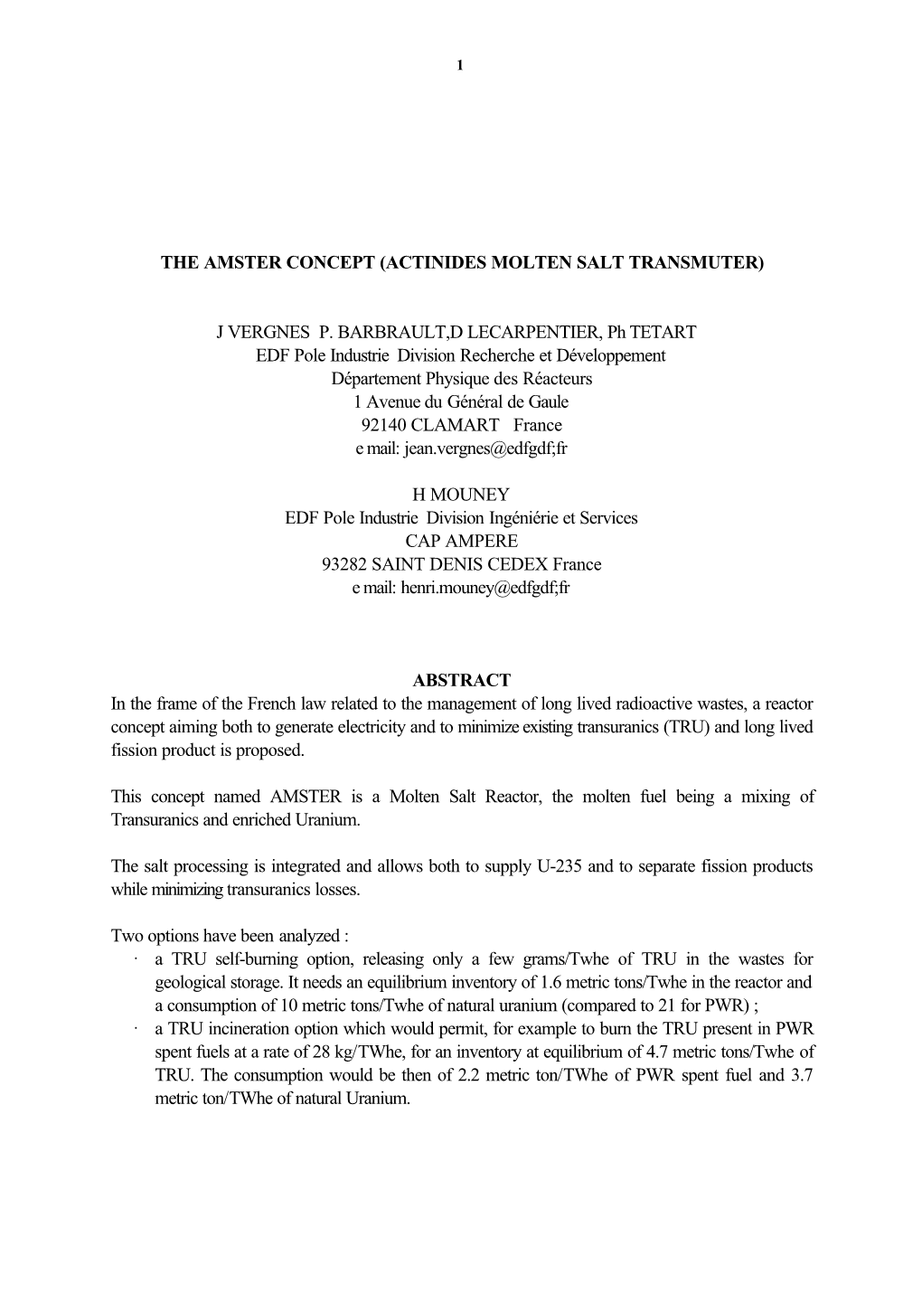 The Amster Concept (Actinides Molten Salt Transmuter)