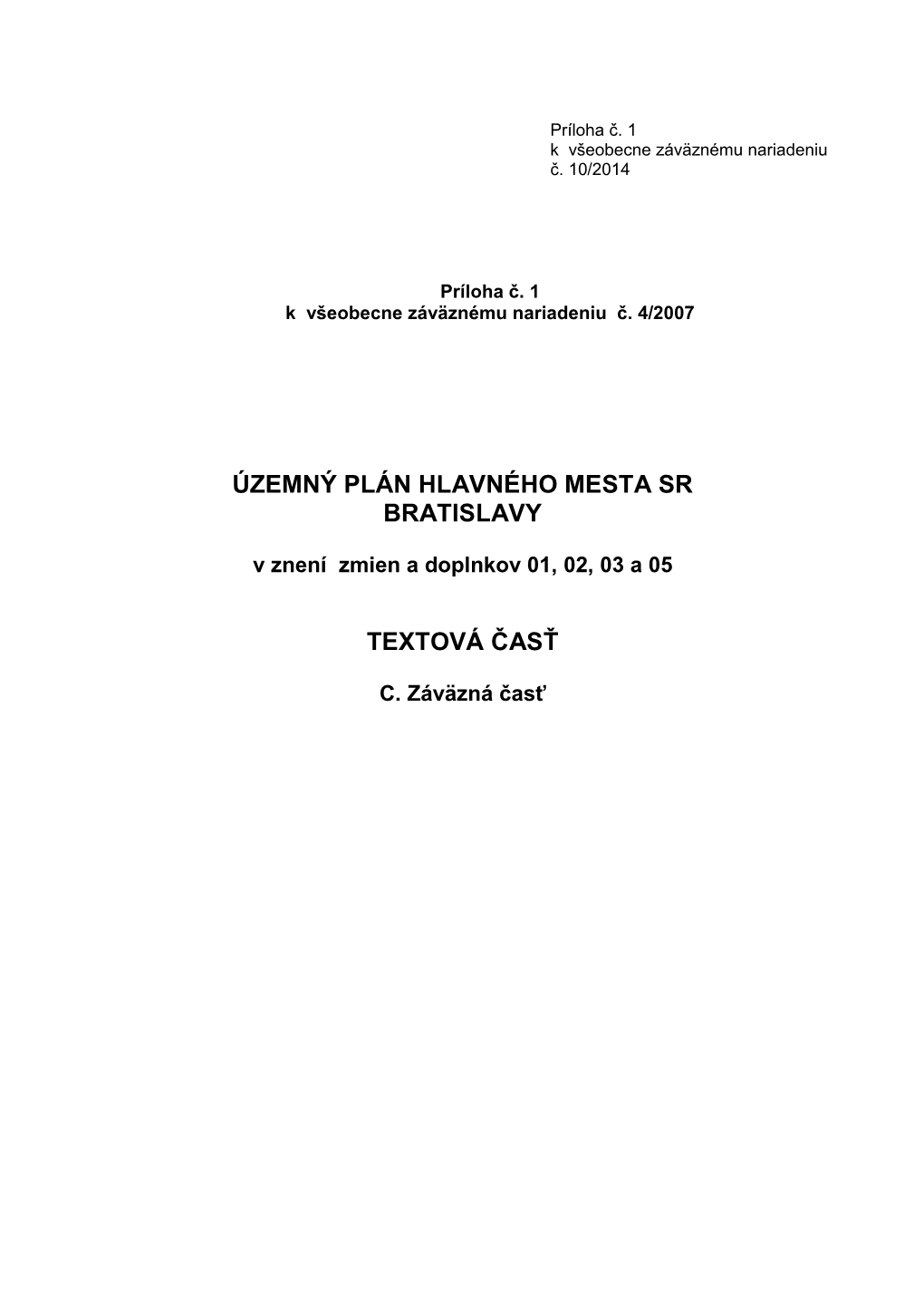 Územný Plán Hlavného Mesta Sr Bratislavy Textová Časť