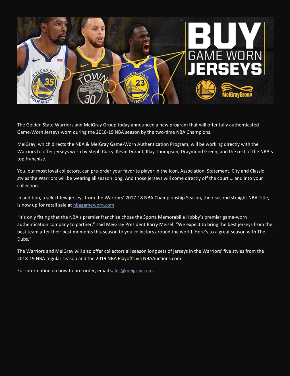 The Golden State Warriors and Meigray Group Today Announced A