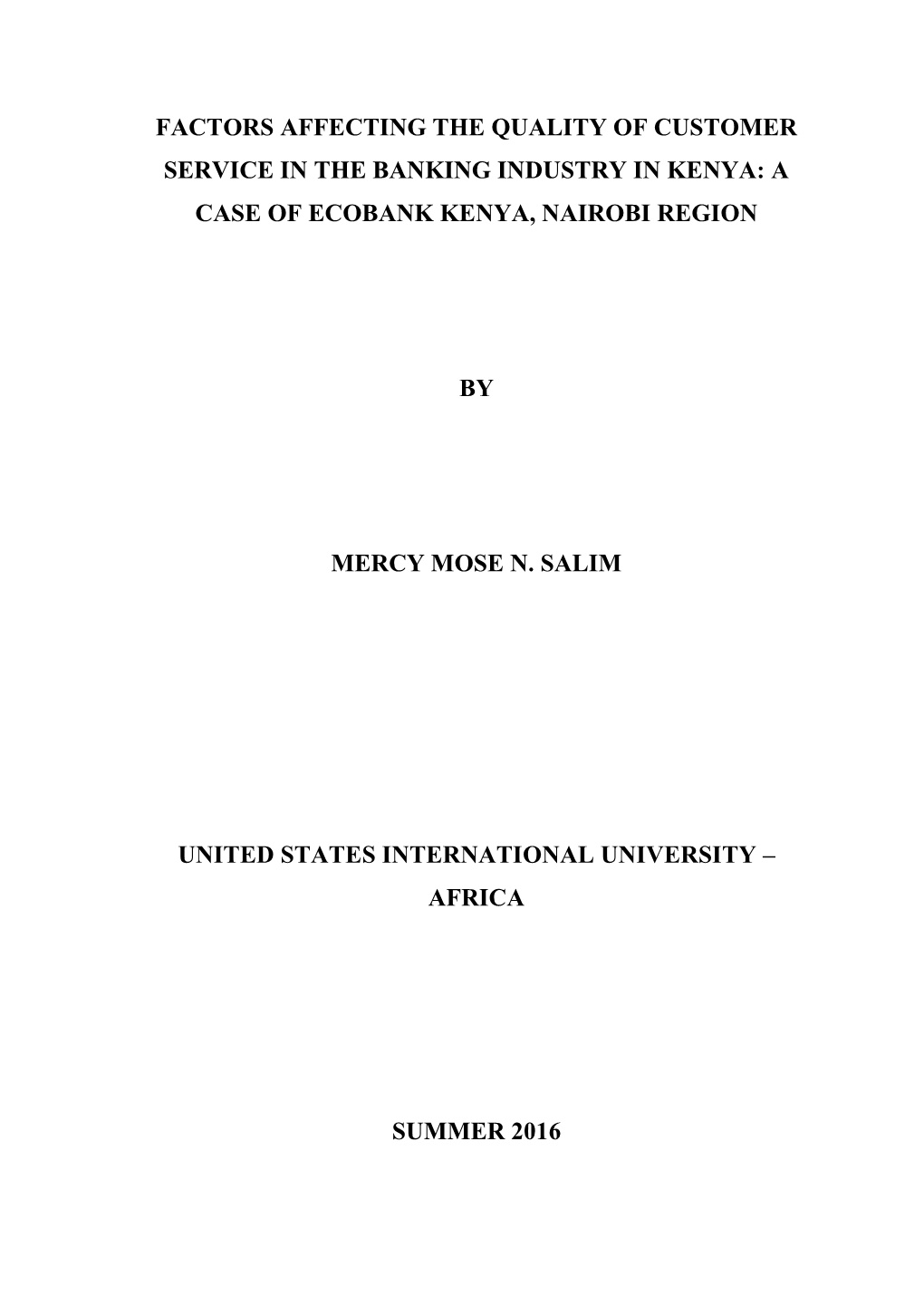Factors Affecting the Quality of Customer Service in the Banking Industry in Kenya: a Case of Ecobank Kenya, Nairobi Region