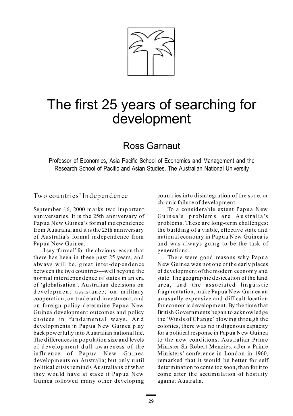 The First 25 Years of Searching for Development