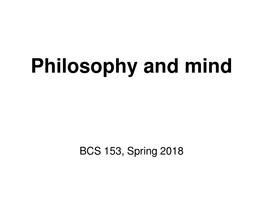Philosophy and Mind