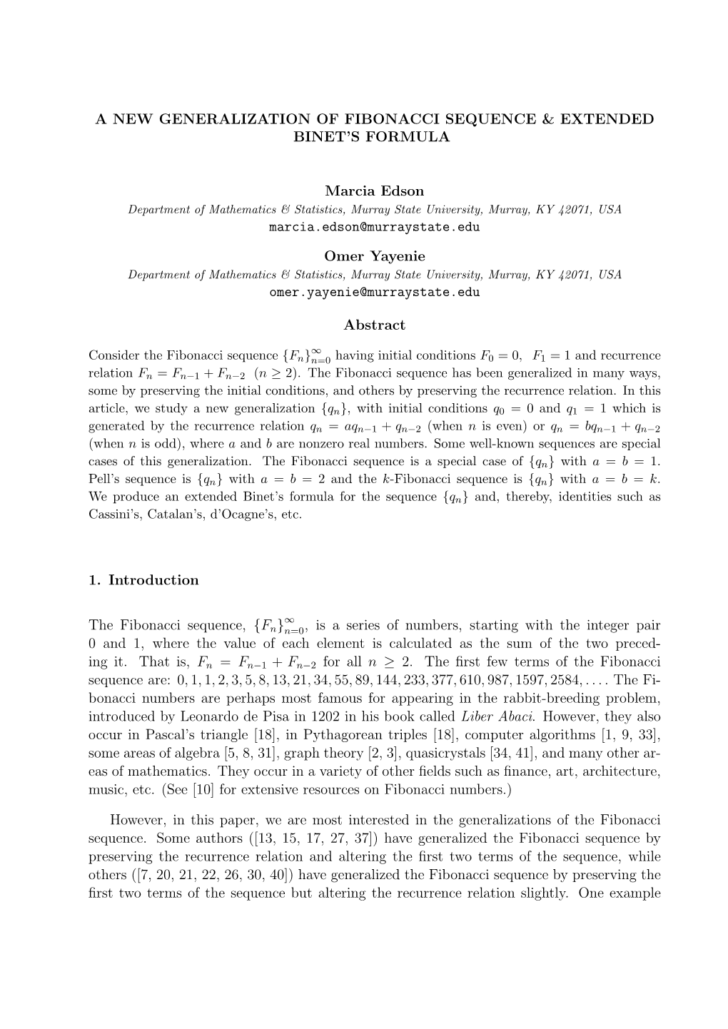 A New Generalization Of Fibonacci Sequence And Extended Binet’s Formula Docslib