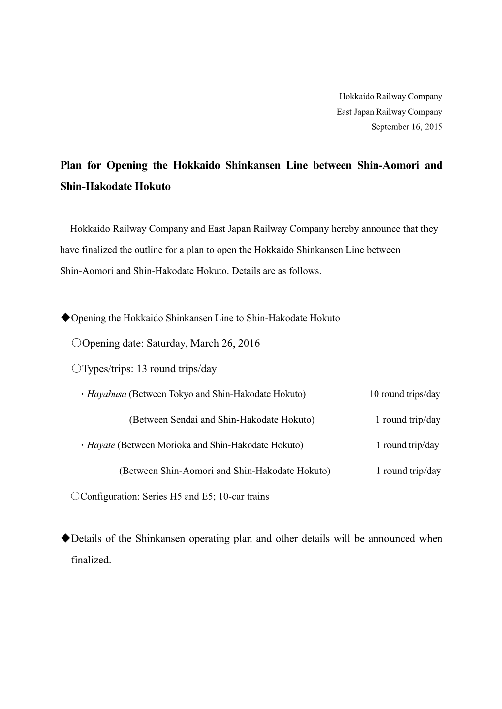 Plan for Opening the Hokkaido Shinkansen Line Between Shin-Aomori and Shin-Hakodate Hokuto