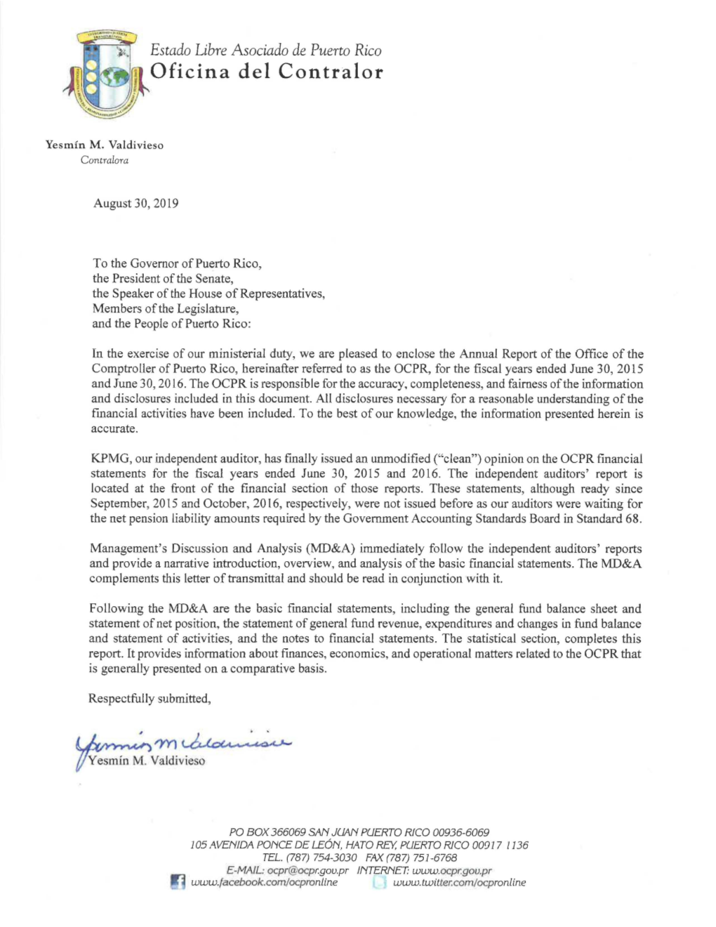 August 30, 2019 to the Governor of Puerto Rico, the President of the Senate, the Speaker of the House of Representatives, Member