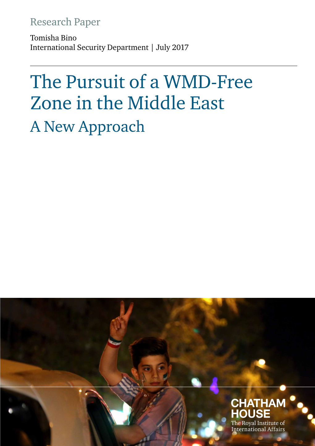 The Pursuit of a WMD-Free Zone in the Middle East a New Approach the Pursuit of a WMD-Free Zone in the Middle East: a New Approach