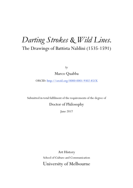Darting Strokes & Wild Lines: the Drawings of Battista Naldini