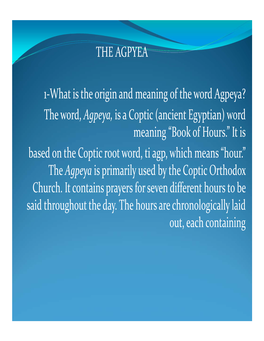 The Word, Agpeya, Is a Coptic