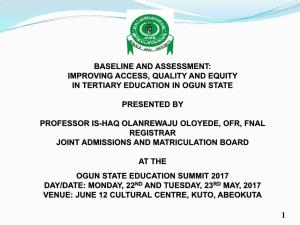 Baseline and Assessment: Improving Access, Quality and Equity in Tertiary Education in Ogun State