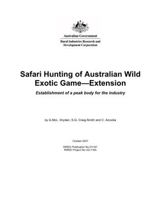 Safari Hunting of Australian Wild Exotic Game—Extension Establishment of a Peak Body for the Industry