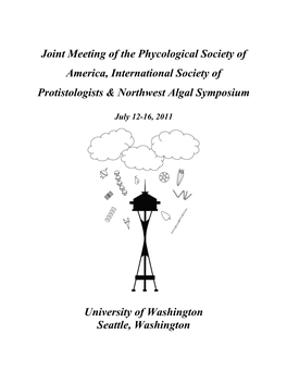 Joint Meeting of the Phycological Society of America, International Society of Protistologists & Northwest Algal Symposium