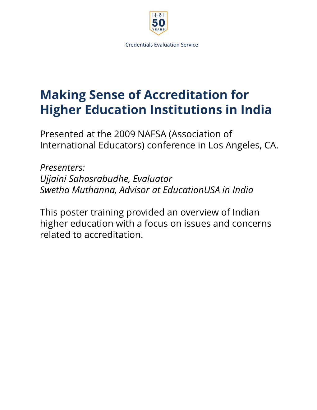 Making Sense of Accreditation for Higher Education Institutions in India