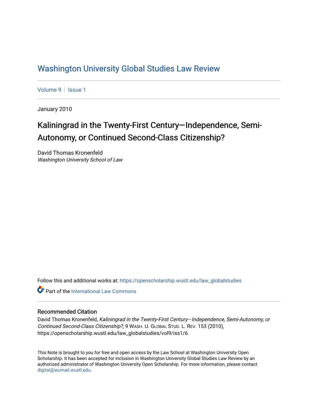 Kaliningrad in the Twenty-First Century—Independence, Semi- Autonomy, Or Continued Second-Class Citizenship?