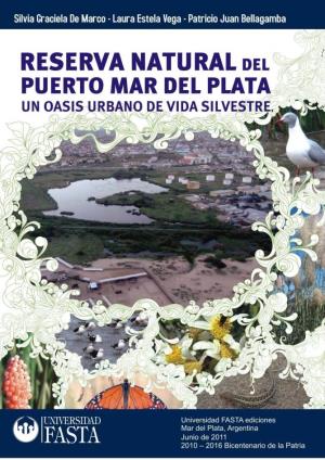 La Reserva Natural Del Puerto Mar Del Plata, Oasis Urbano De Vida Silvestre