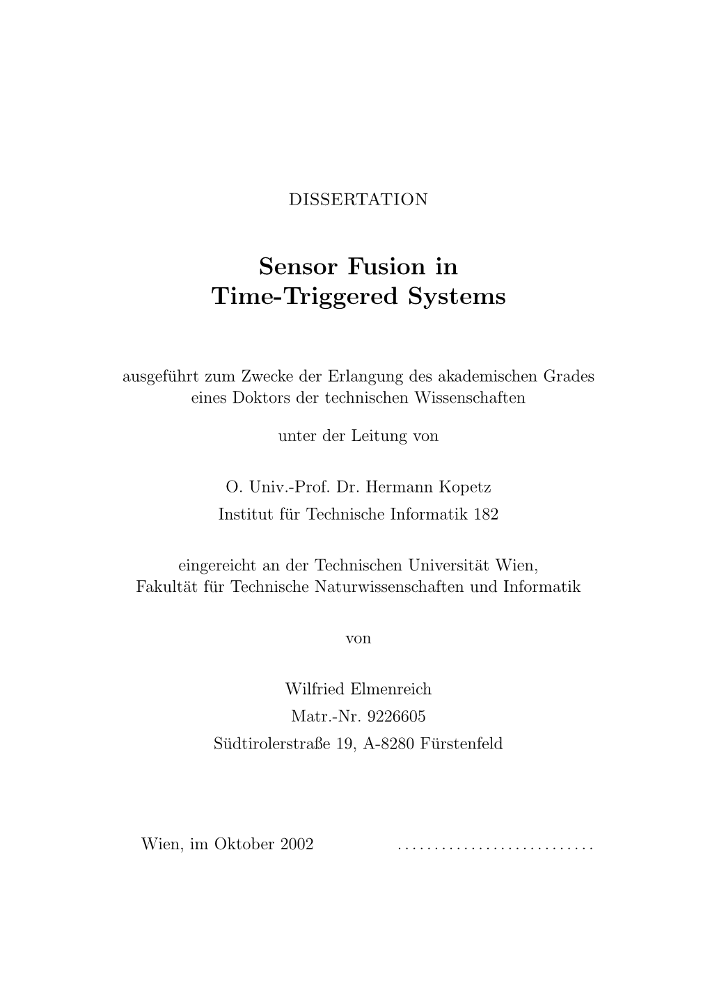 Sensor Fusion in Time-Triggered Systems