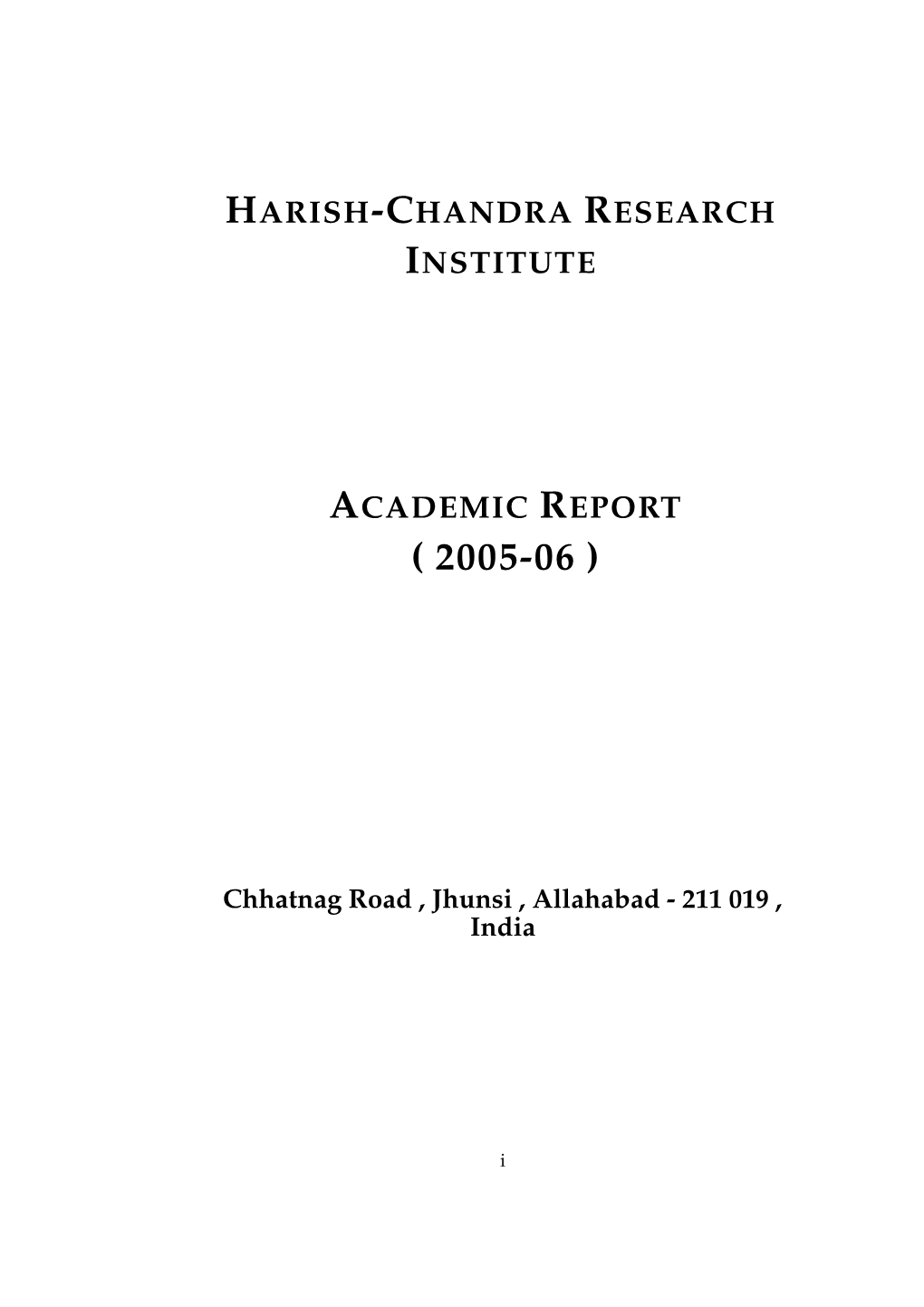 Harish-Chandra Research Institute Academic Report