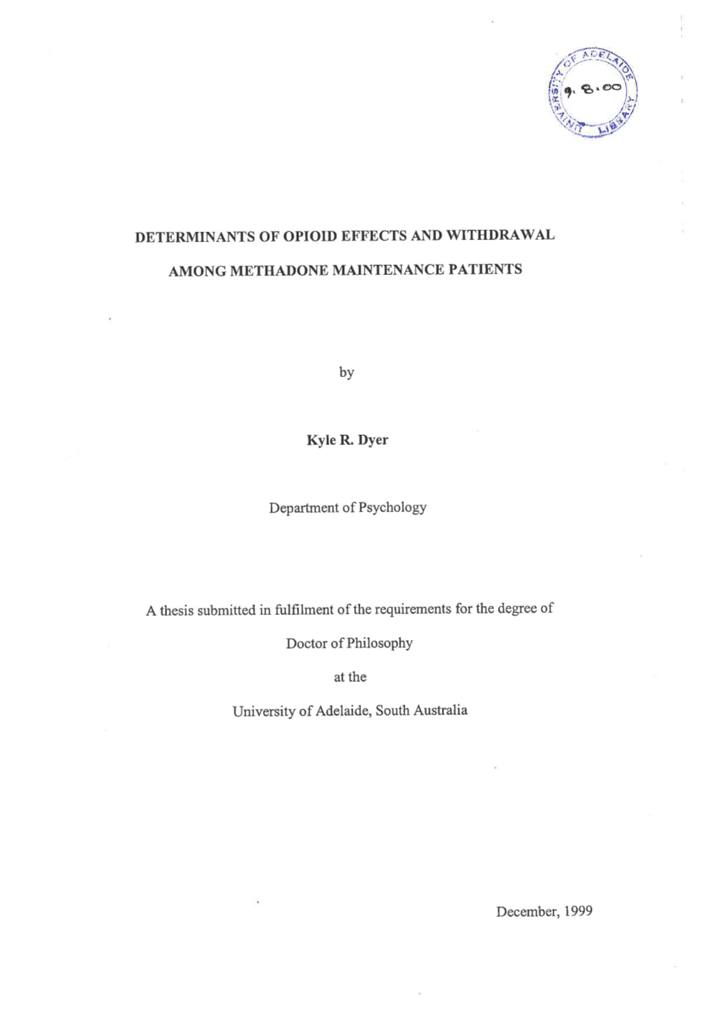 Determinants of Opioid Effects and Withdrawal