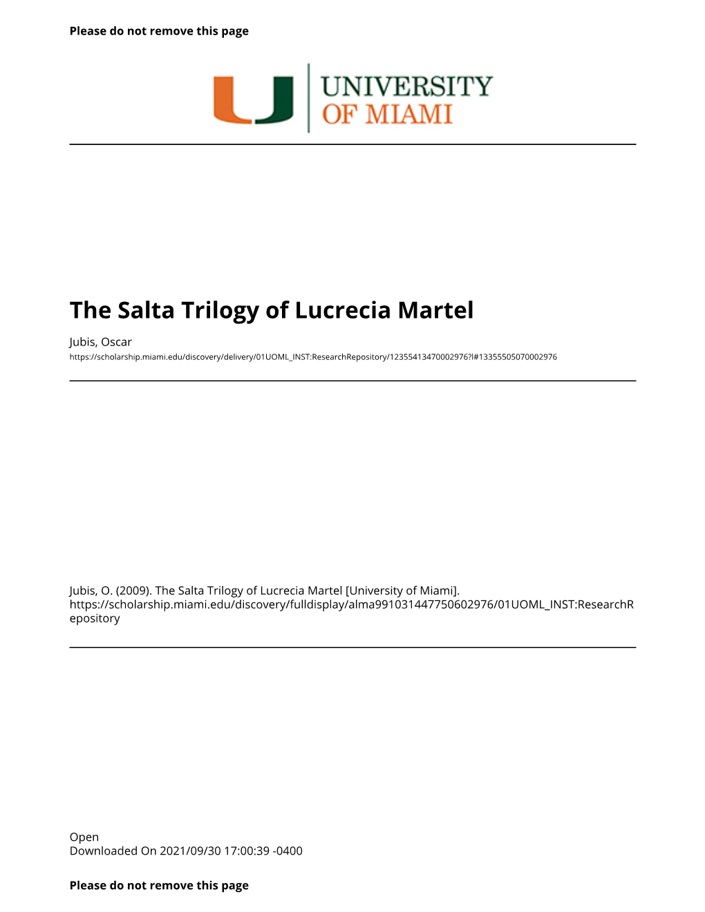 The Salta Trilogy of Lucrecia Martel