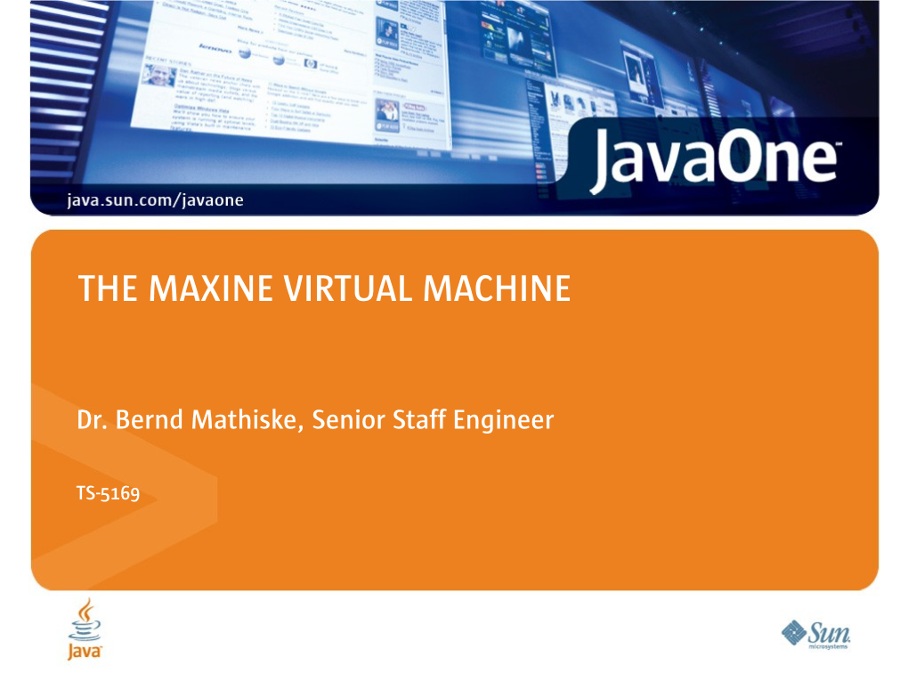 The Maxine Virtual Machine, TS-5169, Javaone 2008