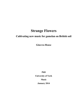 Strange Flowers Cultivating New Music for Gamelan on British Soil