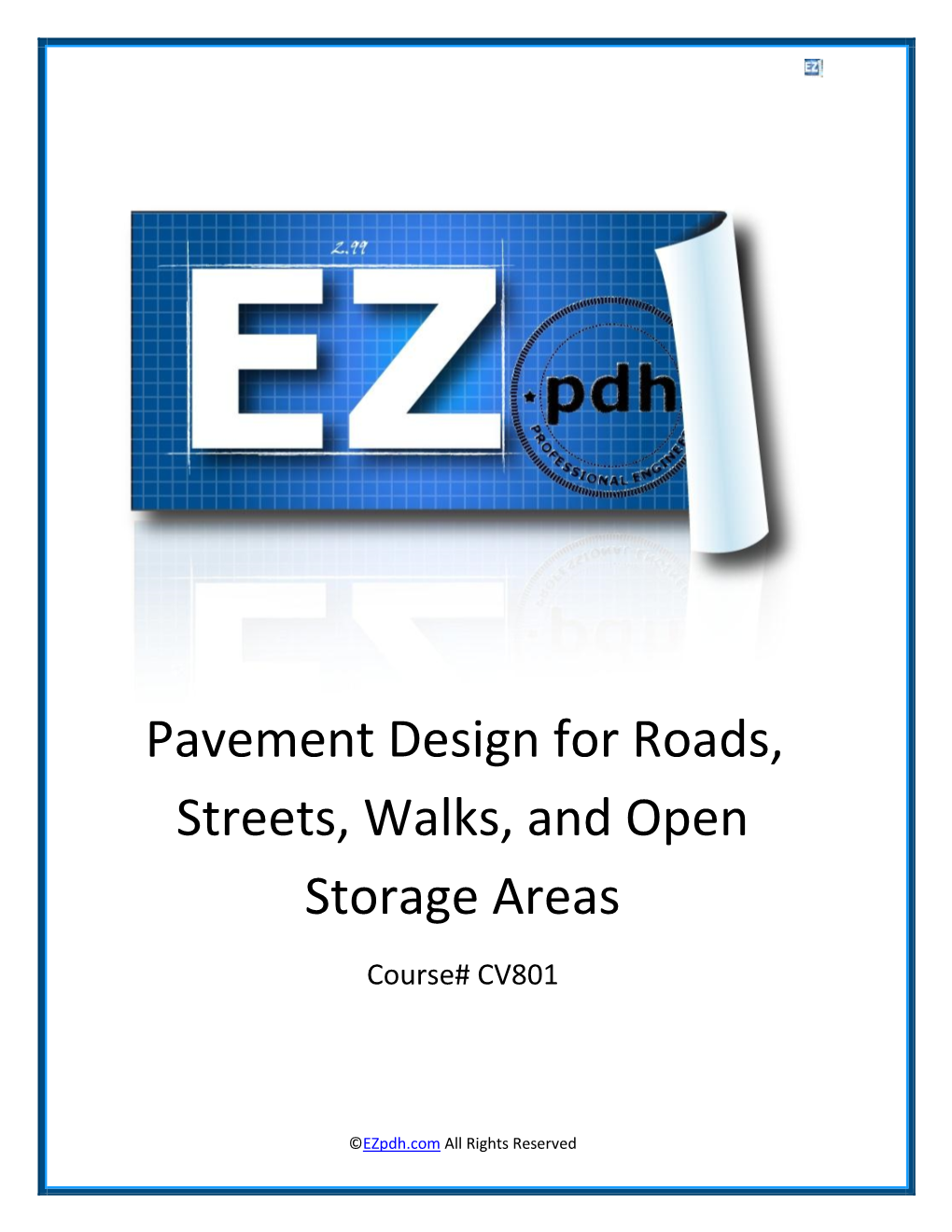 Pavement Design for Roads, Streets, Walks, and Open Storage Areas