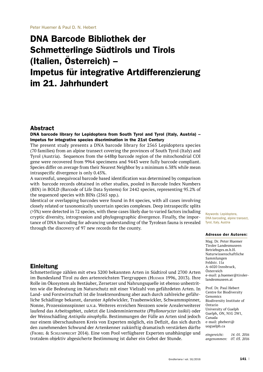 DNA Barcode Bibliothek Der Schmetterlinge Südtirols Und Tirols (Italien, Österreich) – Impetus Für Integrative Artdifferenzierung Im 21