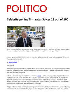 Celebrity Polling Firm Rates Spicer 13 out of 100