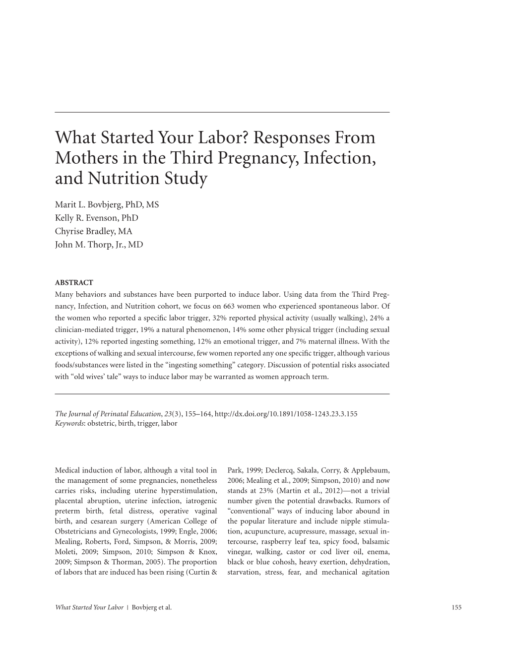 What Started Your Labor? Responses from Mothers in the Third Pregnancy, Infection, and Nutrition Study