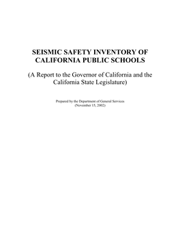 Seismic Safety Inventory of California Public Schools**)
