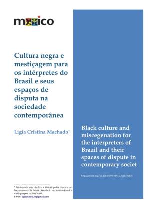 Cultura Negra E Mestiçagem Para Os Intérpretes Do Brasil E Seus